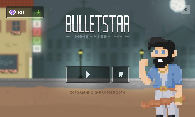 Bulletstar: Legends & Mobstars