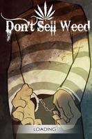 Don't Sell Weed