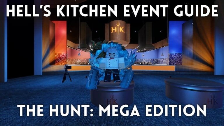 The Hunt Mega Edition Hell’s Kitchen Event Guide