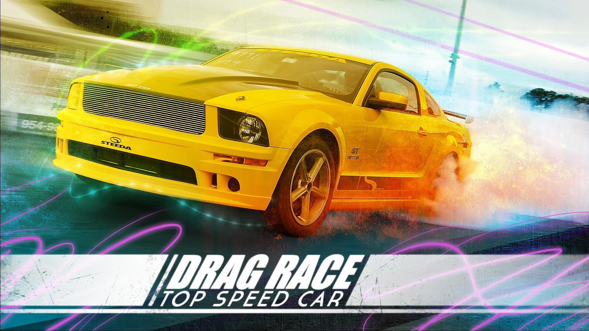 Drag Race : Top Speed Car 3D