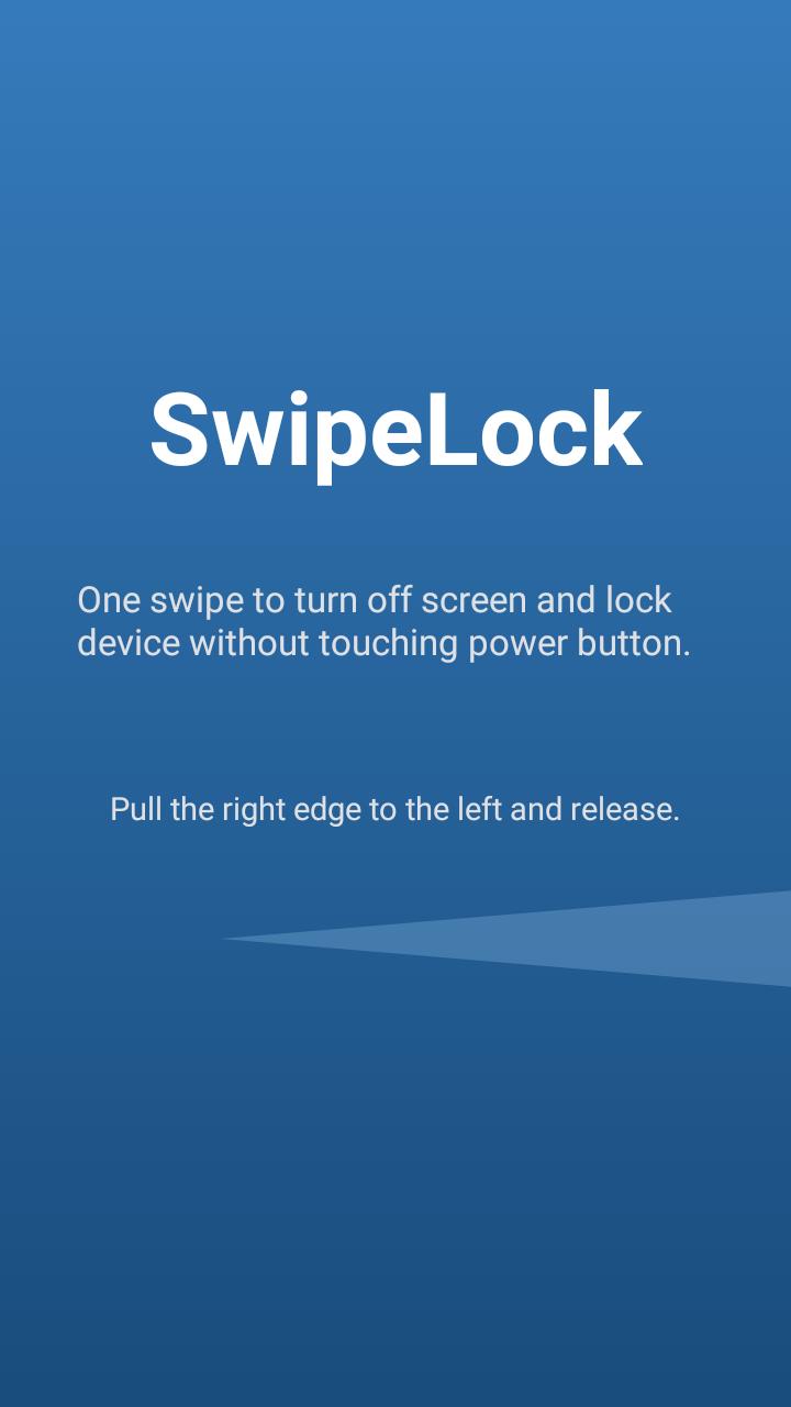 Swipe-Lock (touch screen off)