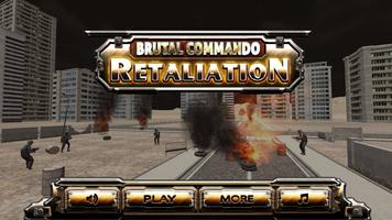 Brutal Commando Retaliation