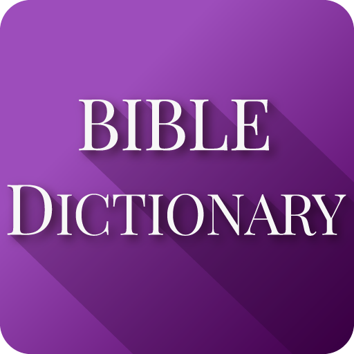 Bible Dictionary