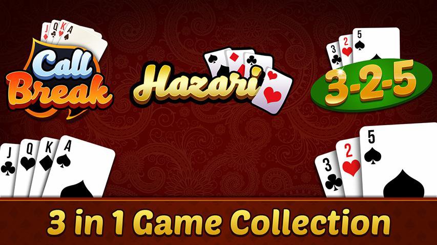 Card Game : Call Break , Hazari , 3 2 5