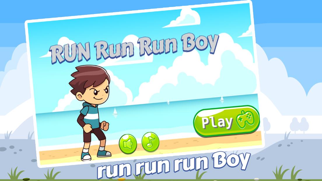 RUN Run Run Boy
