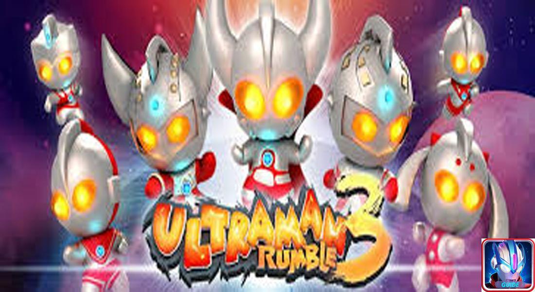 Advice For Ultraman Legend Heroes 2020