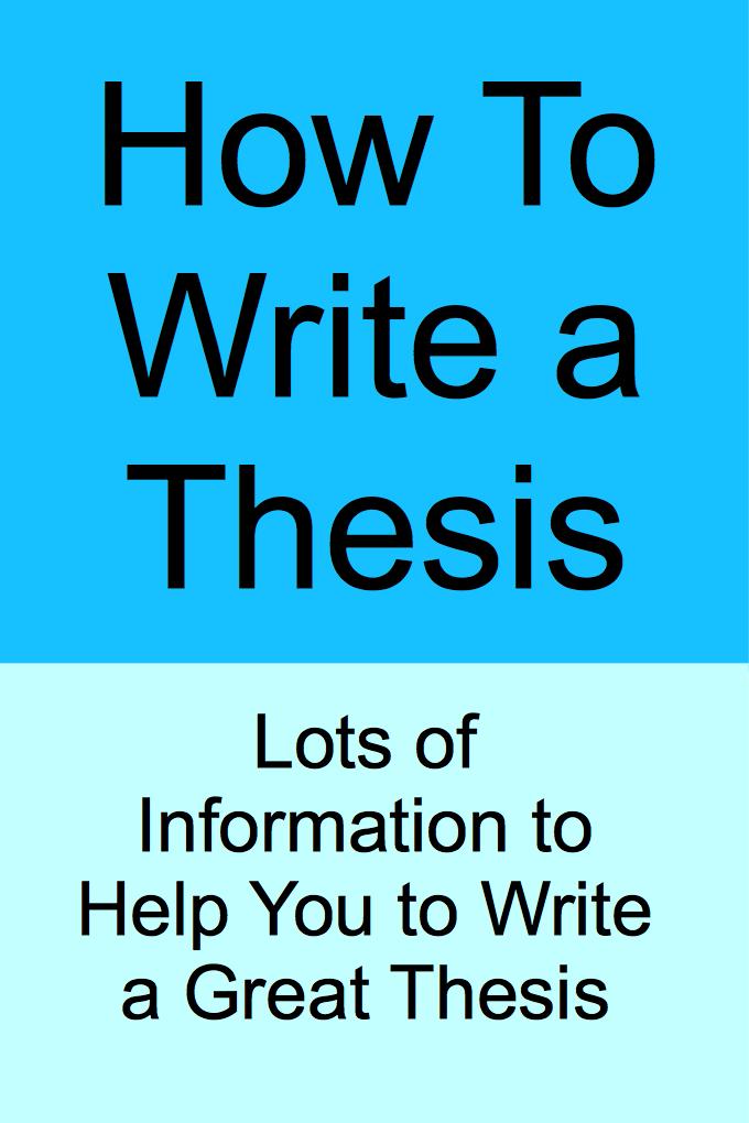 How To Write a Thesis