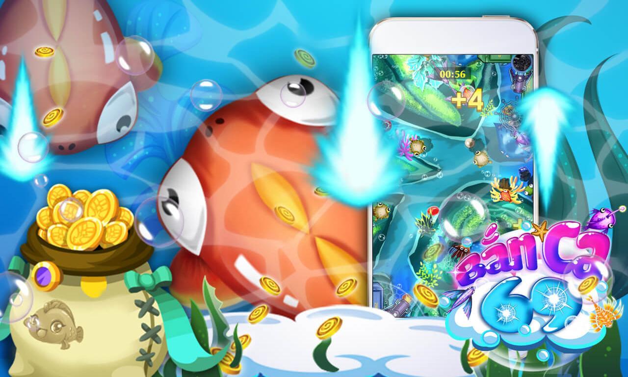 Ban ca 69 - Ban ca nhan the