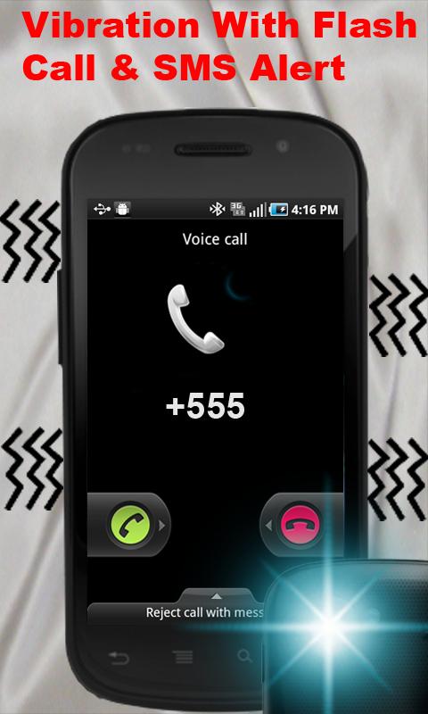 Flash alert on call and SMS