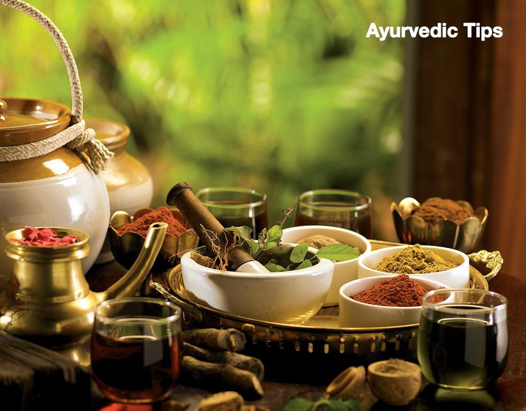 Ayurvedic Tips