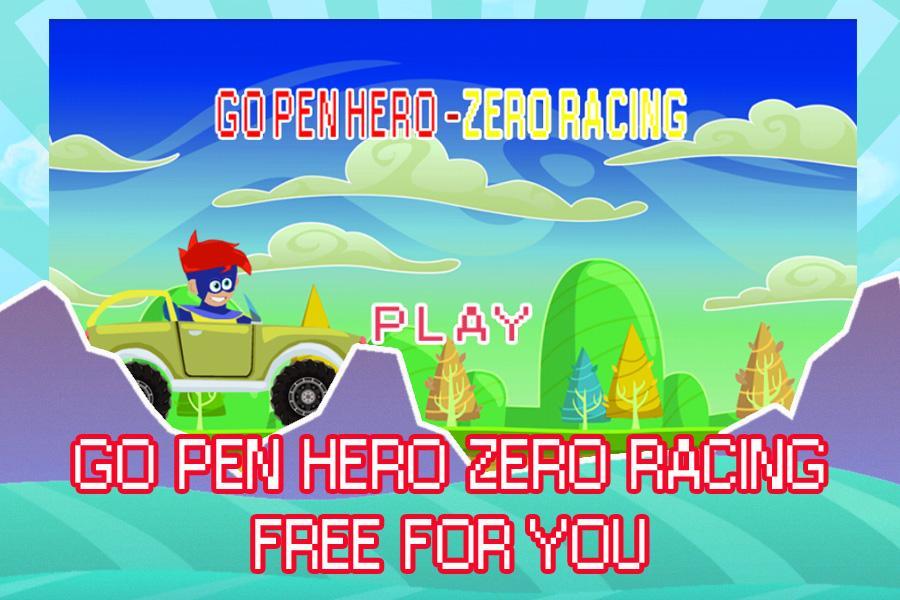 Go Pen Hero - Zero Racing