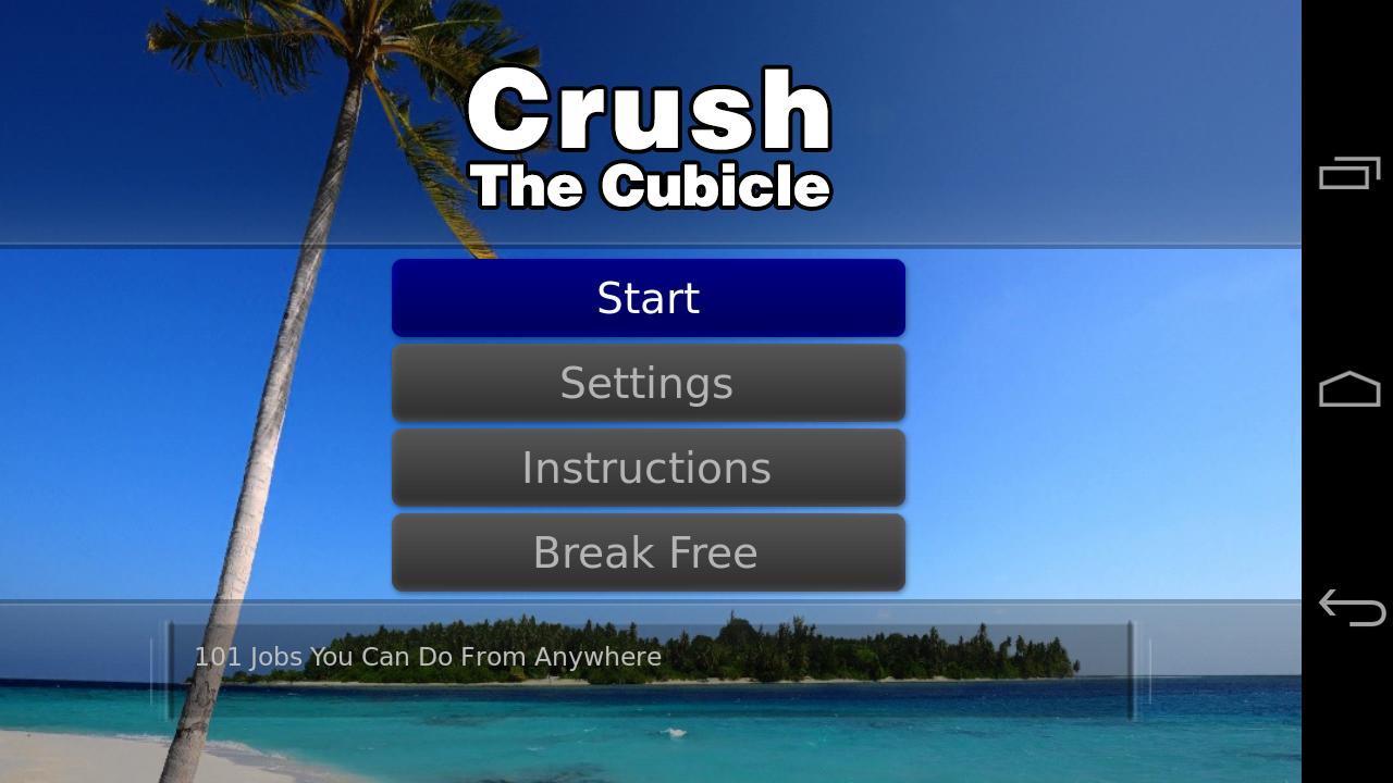 Crush The Cubicle
